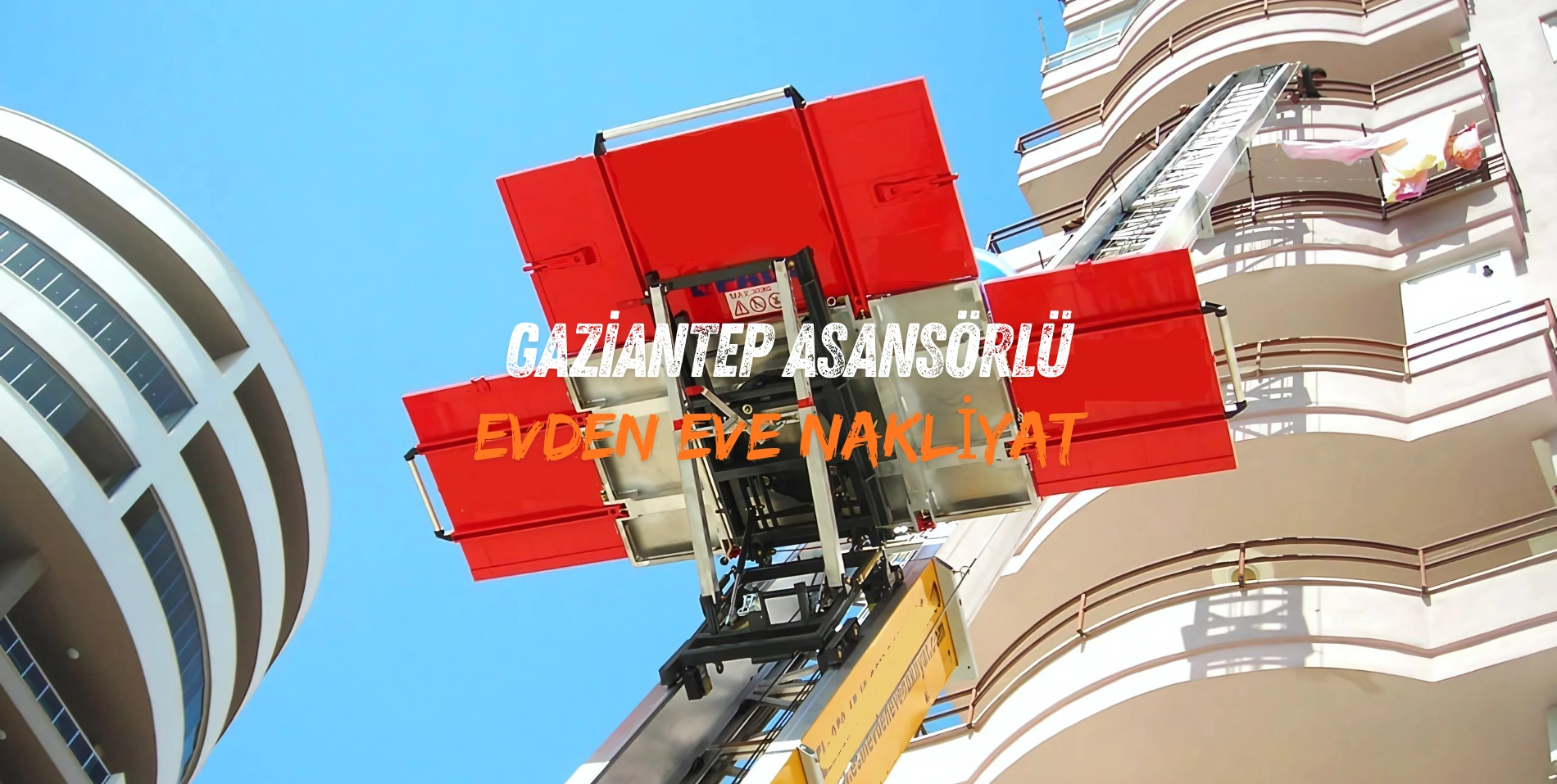 gaziantep asansörlü evden eve taşımacılık
